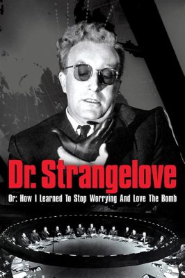 Dr. Strangelove 또는: 어떻게 내 세계를 망쳤는지 과학 문제가 우세한 인간의 광기와 냉전 시대의 공포!